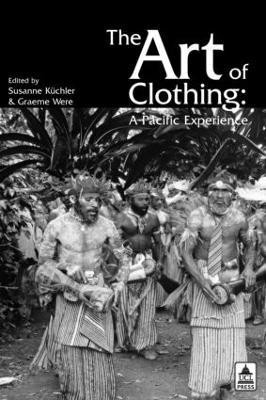 The Art of Clothing: A Pacific Experience(English, Paperback, unknown)