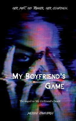 My Boyfriend's Game(English, Paperback, Chandroo Yazhini)