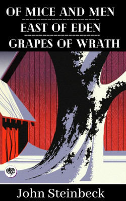Of Mice and Men & East of Eden & Grapes of Wrath(English, Paperback, Steinbeck John)