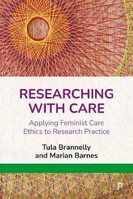 Researching with Care(English, Hardcover, Brannelly Tula)