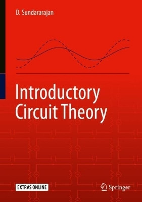 Introductory Circuit Theory(English, Hardcover, Sundararajan D.)