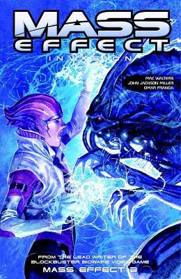 Mass Effect Volume 3: Invasion(English, Paperback, Walters Mac)