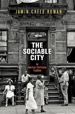 The Sociable City(English, Hardcover, Rowan Jamin Creed)