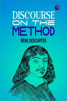 Discourse on the Method(Paperback, Rene Descartes)
