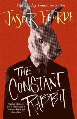 The Constant Rabbit(English, Paperback, Fforde Jasper)