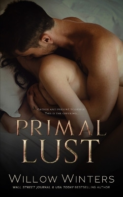 Primal Lust(English, Paperback, Winters Willow)
