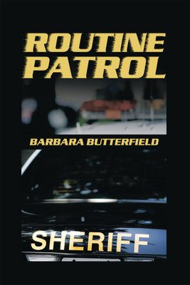 Routine Patrol(English, Paperback, Butterfield Barbara)