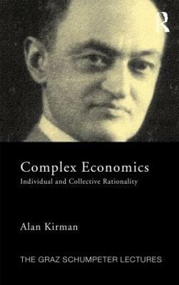 Complex Economics  - Individual and Collective Rationality(English, Hardcover, Kirman Alan)