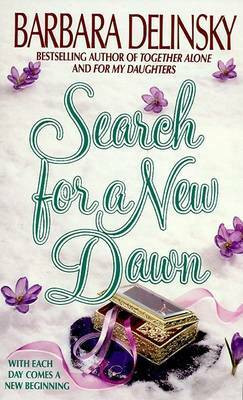 Search for a New Dawn(English, Paperback, Delinsky Barbara)