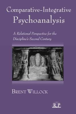 Comparative-Integrative Psychoanalysis(English, Hardcover, Willock Brent)