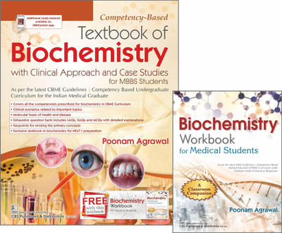 COMPETENCY BASED TEXTBOOK OF BIOCHEMISTRY WITH CLINICAL APPROACH AND CASE STUDIES FOR MBBS STUDENTS WITH FREE BIOCHEMISTRY WORKBOOK (PB 2023)(Paperback, POONAM AGARWAL)