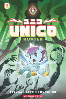 Unico: Hunted (Volume 2): An Original Manga(Paperback, Samuel Sattin)