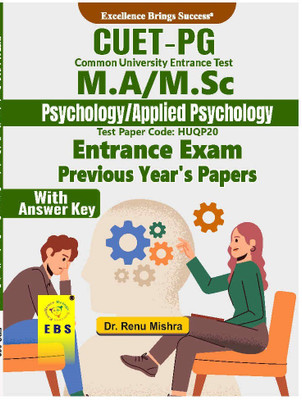 CUET PG M.A/M.Sc Psychology/Applied Psychology Entrance Exam(Test Paper Code- HUQP20) Previous Year's Papers with Answer Key(English Medium) - CUET MA Psychology Entrance Exam Previous Paper Book(Paperback, Dr.Renu Mishra) CUET PG M.A/M.Sc Psychology/Applied Psychology Entrance Exam(Test Paper Code- HUQP20) Previous Year's Papers with Answer Key(English Medium) - CUET MA Psychology Entrance Exam Previous Paper Book(Paperback, Dr.Renu Mishra)