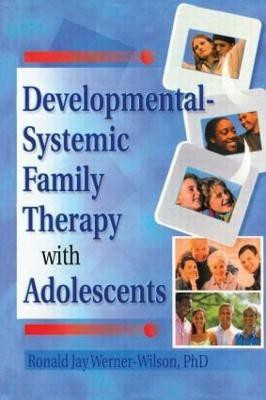 Developmental-Systemic Family Therapy with Adolescents(English, Paperback, Trepper Terry S)