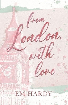 From London, With Love(English, Paperback, Hardy Em)
