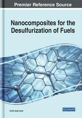 Nanocomposites for the Desulfurization of Fuels(English, Hardcover, unknown)
