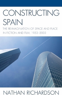 Constructing Spain(English, Hardcover, Richardson Nathan)