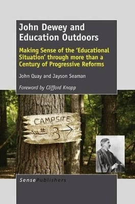 John Dewey and Education Outdoors(English, Electronic book text, Quay John)