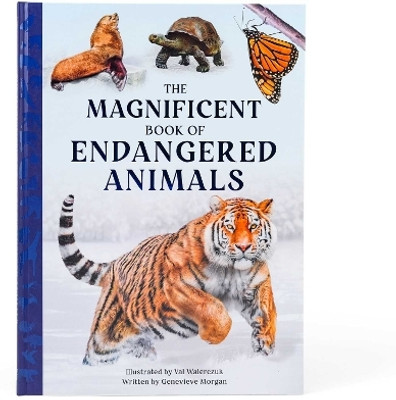 The Magnificent Book of Endangered Animals(English, Hardcover, Morgan)