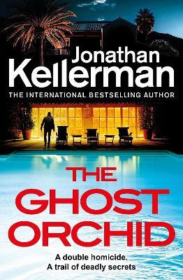 The Ghost Orchid(English, Paperback, Kellerman Jonathan)