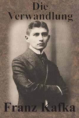Die Verwandlung(German, Paperback, Kafka Franz)