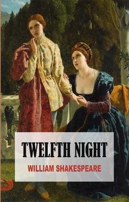 TWELFTH NIGHT(Paperback, William Shakespeare)