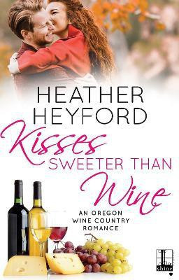 Kisses Sweeter Than Wine(English, Paperback, Heyford Heather)