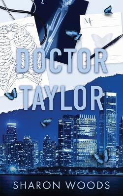 Doctor Taylor Special Edition(English, Paperback, Woods Sharon)