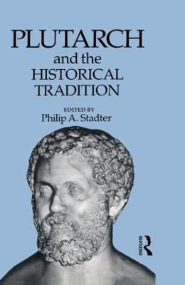 Plutarch and the Historical Tradition(English, Paperback, unknown)