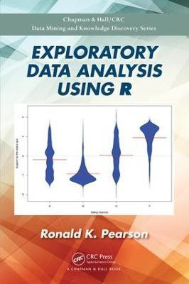Exploratory Data Analysis Using R(English, Hardcover, Pearson Ronald K.)