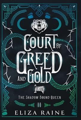 Court of Greed and Gold - Special Edition(English, Hardcover, Raine Eliza)