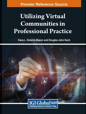 Utilizing Virtual Communities in Professional Practice(English, Hardcover, unknown)