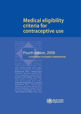 Medical Eligibility Criteria for Contraceptive Use(English, Paperback, World Health Organization)