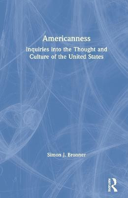 Americanness(English, Hardcover, Bronner Simon J.)