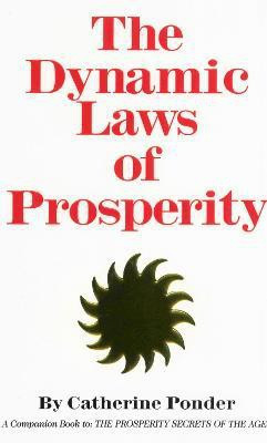 Dynamic Laws of Prosperity(English, Paperback, Ponder Catherine)