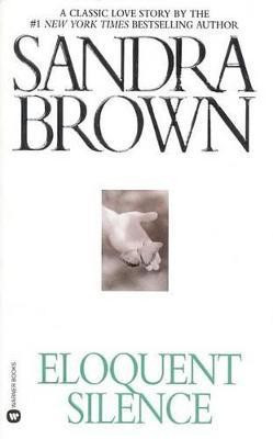 Eloquent Silence(English, Paperback, Brown Sandra)