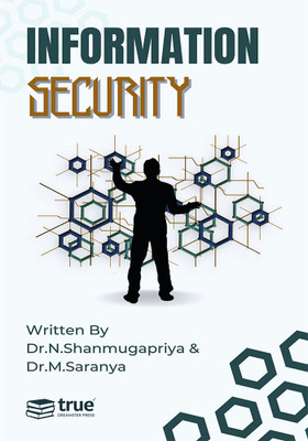 Information Security(Paperback, Dr. M.Saranya, Dr.N.Shanmugapriya)