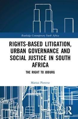 Rights-based Litigation, Urban Governance and Social Justice in South Africa(English, Hardcover, Pieterse Marius)