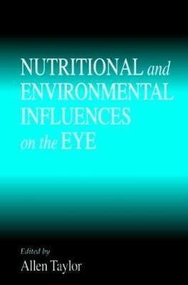 Nutritional and Environmental Influences on the Eye(English, Hardcover, unknown)