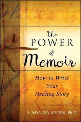 The Power of Memoir(English, Paperback, Myers Linda)