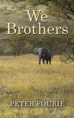 We Brothers(English, Paperback, Fourie Peter)