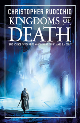 Kingdoms of Death(English, Paperback, Ruocchio Christopher)
