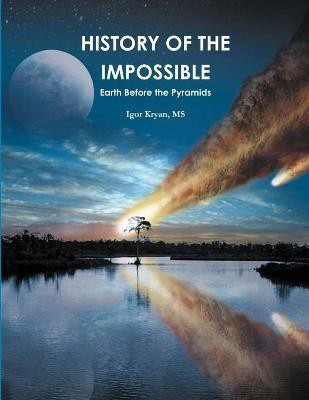 History of the Impossible(English, Paperback, Kryan Igor)