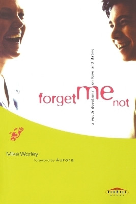 Forget Me Not(English, Paperback, Worley Mike)