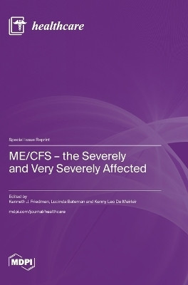 ME/CFS - the Severely and Very Severely Affected(English, Hardcover, unknown)
