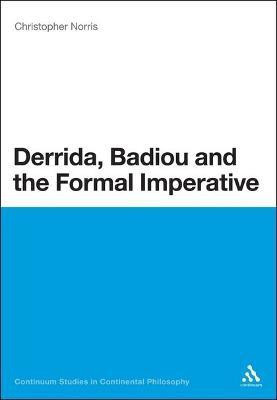 Derrida, Badiou and the Formal Imperative(English, Electronic book text, Norris Christopher Professor)
