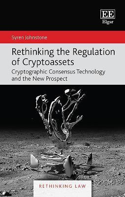 Rethinking the Regulation of Cryptoassets(English, Hardcover, Johnstone Syren)