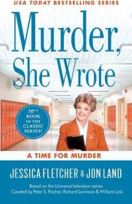 Murder, She Wrote: A Time for Murder(English, Paperback, Fletcher Jessica)