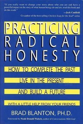 Practicing Radical Honesty(English, Paperback, Blanton Brad)