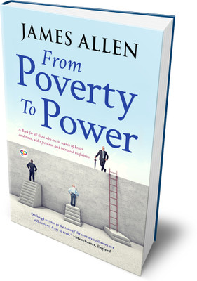 From Poverty to Power(Hardcover, James Allen)